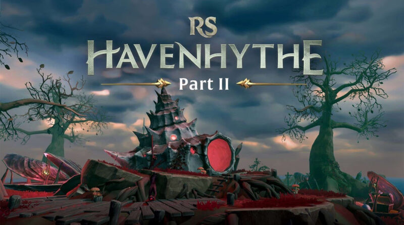 RuneScape Havenhythe Part II