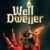 Well Dweller