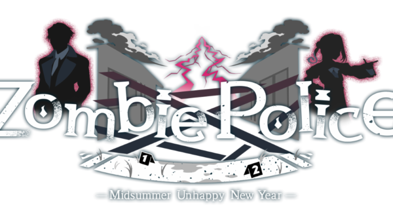 Zombie Police: Midsummer Unhappy New Year
