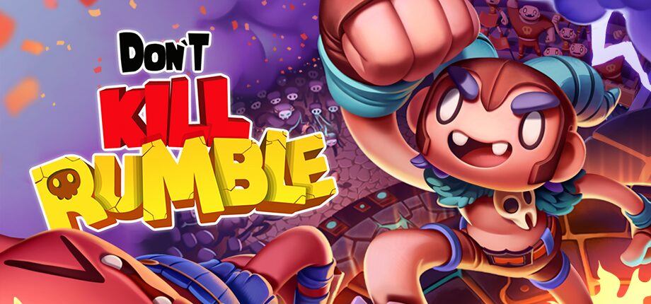 Kill Rumble Don't Kill Rumble