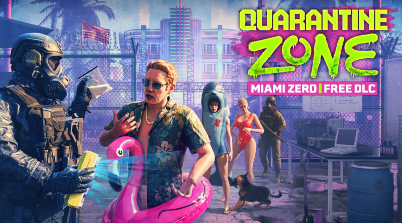 Quarantine Zone: Miami Zero