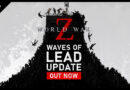 WORLD WAR Z WAVES OF LEAD UPDATE